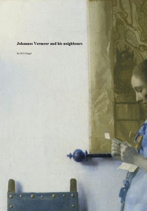 Johannes Vermeer and his Neighbours